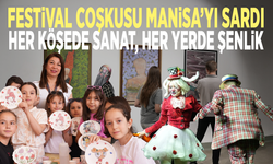 Festival Manisa’yı sardı! Her köşede sanat, her yerde şenlik