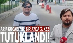 Arif Kocabıyık, bir ayda 3. kez tutuklandı!