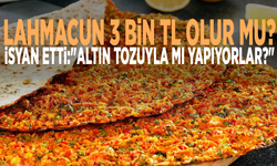 Lahmacun 3 bin TL olur mu? İsyan etti: "Altın tozuyla mı yapıyorlar?"