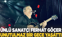 Ferhat Göçer Manisa'da unutulmaz bir gece yaşattı