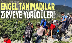 Engel tanımadılar, zirveye yürüdüler!