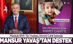 Manisalı SMA Tip 1 hastası Ahmet Cahit'e Mansur Yavaş'tan destek!