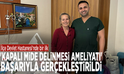 İlçe Devlet Hastanesi’nde bir ilk: 'Kapalı mide delinmesi ameliyatı' başarıyla gerçekleştirildi
