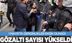 1 Mayıs'ta kaç kişi gözaltına alındı?