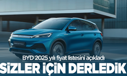 BYD 2025 yılı fiyat listesini açıkladı