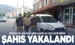 Manisa'da araçlara zarar veren ve otomobil yakan şüpheli yakalandı