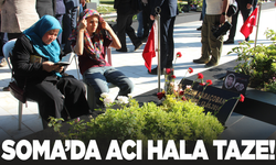 Soma'da acı hale taze!
