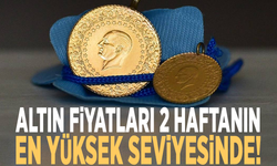Altın fiyatları 2 haftanın en yüksek seviyesinde!