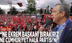 Özgür Özel: “Ne Ekrem Başkanı bırakırız, ne Cumhuriyet Halk Partisi'ni"