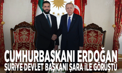 Cumhurbaşkanı Erdoğan, Suriye Devlet Başkanı Şara ile görüştü