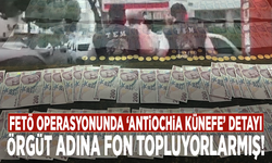 FETÖ operasyonunda ‘Antiochia Künefe’ detayı: Örgüt adına fon topluyorlarmış