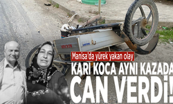 Manisa’da yürek yakan olay: Karı koca aynı kazada can verdi!