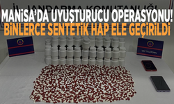 Manisa’da uyuşturucu operasyonu! Binlerce sentetik hap ele geçirildi