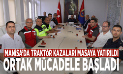 Manisa’da traktör kazaları masaya yatırıldı: Ortak mücadele başladı