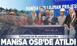Türkiye’de bir ilk projenin temelleri Manisa OSB ‘de atıldı