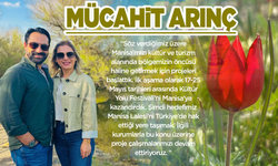Ahmet Mücahit Arınç: Kültür Yolu tamam, sıra Manisa Lalesi’nde