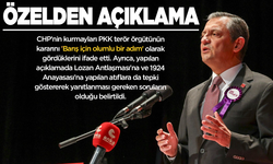 PKK'nın feshi sonrası CHP lideri Özel'den ilk açıklama
