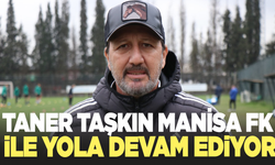 Manisa FK Taner Taşkın’la yola devam ediyor