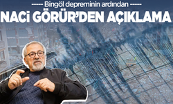 Bingöl depreminin ardından Prof. Dr. Naci Görür'den açıklama