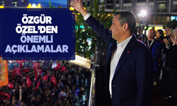 CHP Genel Başkanı Özgür Özel'den önemli açıklamalar