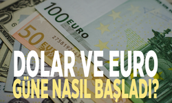 Dolar ve euro güne nasıl başladı? İşte son durum
