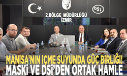 Manisa’nın içme suyunda güç birliği! MASKİ ve DSİ’den ortak hamle