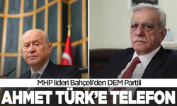 MHP lideri Bahçeli'den DEM Partili Ahmet Türk'e telefon
