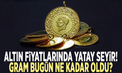 Altın fiyatlarında yatay seyir! Gram bugün ne kadar oldu?