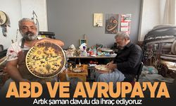 Turgutlu'dan Amerika ve Avrupa'ya şaman davulu ihracatı