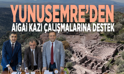 Yunusemre’den Aigai kazı çalışmalarına destek