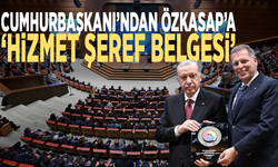 Cumhurbaşkanı’ndan Özkasap’a ‘Hizmet Şeref Belgesi’