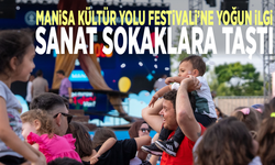 Manisa Kültür Yolu Festivali’ne yoğun ilgi: Sanat sokaklara taştı