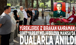 Yüreklerde iz bırakan kahraman: Şehit Yarbay Melih Gülova Manisa'da dualarla anıldı