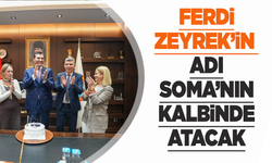 Ferdi Zeyrek'in adı Soma'da yaşayacak