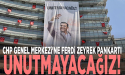 CHP Genel Merkezi'ne Ferdi Zeyrek pankartı: Unutmayacağız!