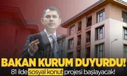 Bakan Kurum müjdeyi verdi: 81 ilde başlayacak!