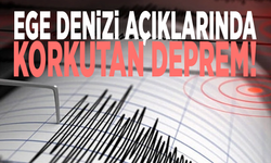 Ege Denizi açıklarında korkutan deprem!