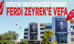Kepez’de ‘Unutmayacağız’ pankartı: Ferdi Zeyrek’e vefa