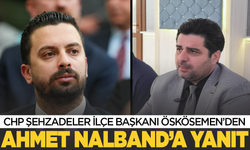 CHP Şehzadeler ilçe Başkanı Özkösemen'den AK Partili Nalband'a yanıt!