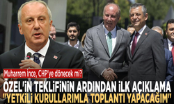Muharrem İnce, CHP'ye dönecek mi? Özel'in teklifinin ardından ilk açıklama: "Yetkili kurullarımla toplantı yapacağım"