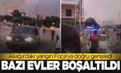Aliağa'daki yangın Foça'ya sıçradı: Evler tahliye ediliyor