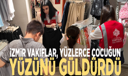 İzmir Vakıflar yüzlerce çocuğun yüzünü güldürdü
