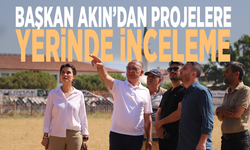 Başkan Akın’dan projelere yerinde inceleme