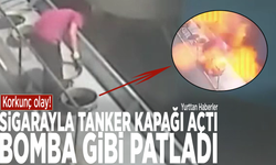 Korkunç olay! Sigarayla tanker kapağı açtı, bomba gibi patladı