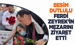 Seçim sonrası Besim Dutlulu Ferdi Zeyrek'in mezarını ziyaret etti