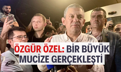 ÖZGÜR ÖZEL: BİR BÜYÜK MUCİZE GERÇEKLEŞTİ