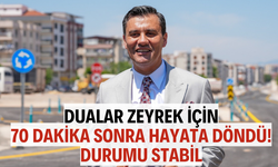 70 dakika sonra hayata döndü! Durumu stabil