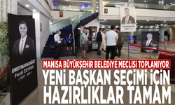 Manisa Büyükşehir Belediye Meclisi toplanıyor: Yeni başkan seçimi için hazırlıklar tamam