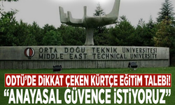 ODTÜ’de dikkat çeken Kürtçe eğitim talebi: "Anayasal güvence istiyoruz"