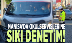 Manisa’da okul servislerine sıkı denetim!
